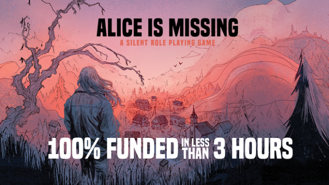 Alice is Missing: A Silent Role Playing Game by Hunters Books — Kickstarter